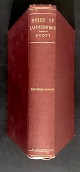 The Waverley Novels VIII: The Bride of Lammermoor.