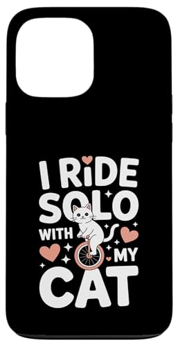 I Ride Solo With My Cat Funny Cat Lover ���[���A �X�}�z�P�[�X iPhone 13 Pro Max �p