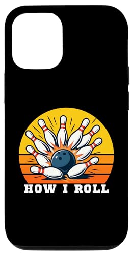 �ʔ����{�E�����O�AHow I Roll�AThis Is How I Roll Bowlers League �X�}�z�P�[�X iPhone 12/12 Pro �p