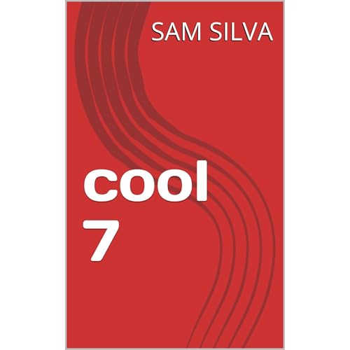 cool 7 Audiobook By SAM SILVA cover art