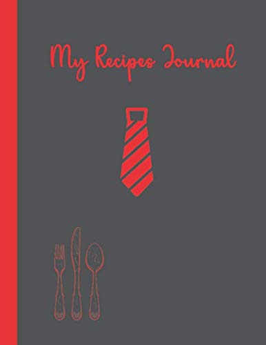 MY RECIPES JOURNAL: Red Striped Necktie Design in Black Cover | Beautiful Design of 120-Blank Recipes Notebook Journal and Organizer to Collect What ... Own Custom Cookbook ~ Large 8.5" x 11" (Pink)