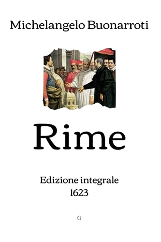 Rime: Edizione integrale (1623