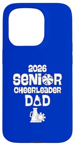 Megáfono universitario 2026 Senior Cheerleader Dad Class of 2026 Carcasa para iPhone 15 Pro