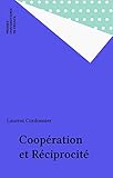  Coopération et Réciprocité (Sociologies)