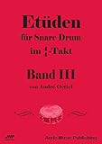  Etüden für Snare Drum im 4/4-Takt - Band 3