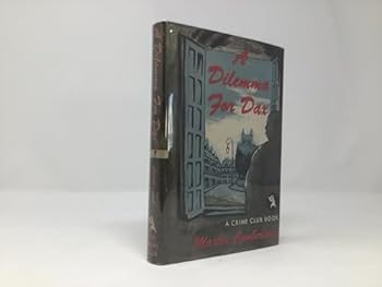 Hardcover A dilemma for Dax, Book