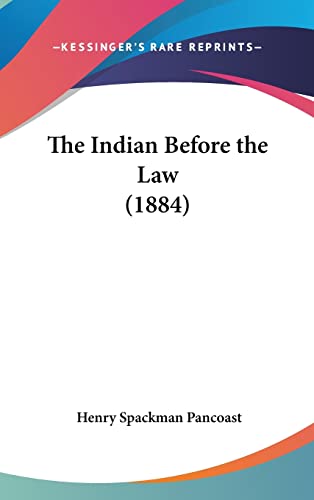 The Indian Before the Law (1884)