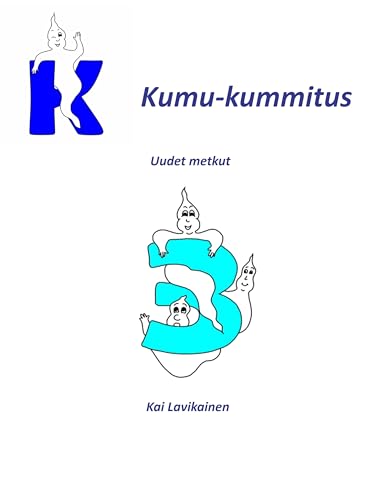 Uudet metkut (Kumu-kummitus Book 3) (Finnish Edition)