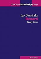 Algopix Similar Product 9 - Renard: The Chester Stravinsky Edition
