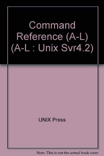 Command Reference (A-L : Unix Svr4.2) 0130425990 Book Cover