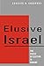 Elusive Israel