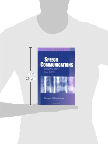 Speech Communications: Human and Machine