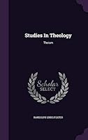 Studies in Theology: Theism 1354611756 Book Cover