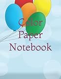  Color Paper Notebook: Notebook with Premium Color Sheets for Kids, Assorted Colors, Pack of 200 sheets