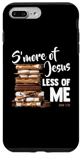 John 3:30 S'more Jesus Less Of Me �N���X�`���� �L�����v �L�����p�[ �X�}�z�P�[�X iPhone 7 Plus/8 Plus �p