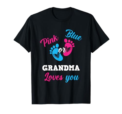 Pink Or Blue Grandma Loves You Funny Gender Reveal Boy Or G Maglietta