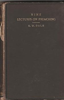 Nine lectures on preaching: Delivered at Yale college, New Haven, Conn (Lymann Beecher lectures on preaching. Yale university)