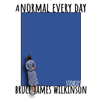 A Normal Every Day: Stories