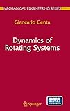 Dynamics of Rotating Systems (Mechanical Engineering Series)
