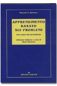  Apprendimento basato sui problemi. Una guida per gli studenti