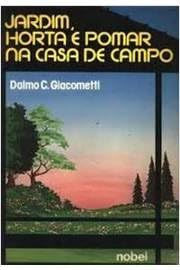 Jardim Horta E Pomar Na Casa De Campo