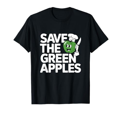 Save Green Apples Funny Chef Cidre Witch Humour T-Shirt