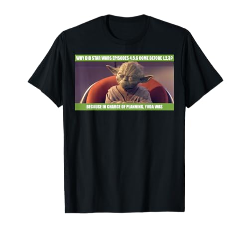 Star Wars Yoda Was In Charge Of Planning Meme T-Shirt