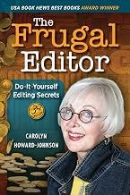 Featured Insights Audiobook The Frugal Editor: Do-It-Yourself Editing Secrets-From Your Query Letters to Final Manuscript to the Marketing of Your New Bestseller, 3rd Edition Full
