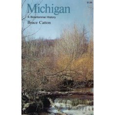 Michigan (Bicentennial & Historical Guide) 0393056457 Book Cover