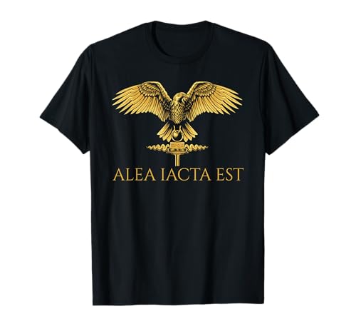Julius Caesar Quote - Alea Iacta Est - SPQR - Roman Eagle T-Shirt