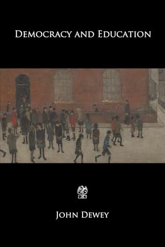 Democracy and Education 1790304016 Book Cover