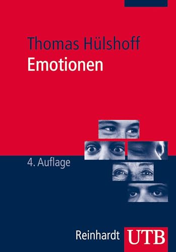 Emotionen: Eine Einführung für beratende, therapeutische, pädagogische und soziale Berufe