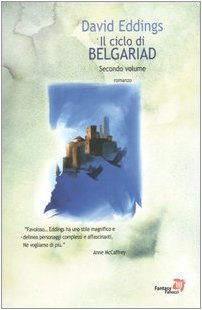  Il ciclo di Belgariad. La valle di Aldur-Il castello incantato (Vol. 2)