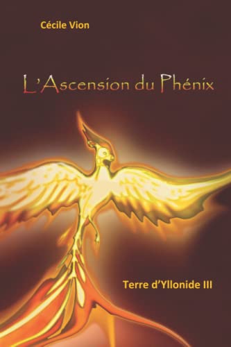 L'Ascension du Phénix: 3