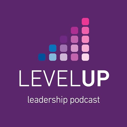 Level Up Leadership Podcast By Experian cover art