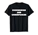 Overworked And Underfucked, Lustig, Witz, Familie T-Shirt Lustig günstig Kaufen-Overworked And Underfucked, Lustig, Witz, Familie T-Shirt