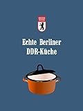  Echte Berliner DDR-Küche: Familienrezepte