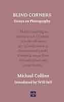 Amazon.com: Blind Corners: Essays on Photography