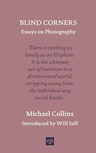 Blind Corners: Essays on Photography