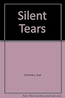 Silent Tears 1934615013 Book Cover