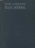  Atlas Général Vidal-Lablache. Histoire et Géographie.