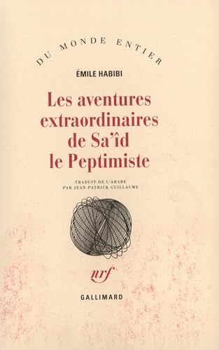 Les Aventures extraordinaires de Sa'id le peptimiste