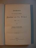  Bibelstunden über den Brief des Apostels Paulus an die Römer Cap. 1- 8. [von Wolfgang Friedrich Getz],