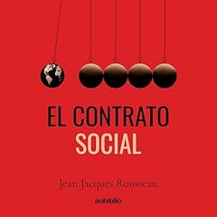 El Contrato Social [The Social Contract] Audiolibro Por Jean-Jacques Rousseau arte de portada