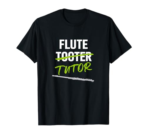 Lustiges Flöten Humor und Flötenwitz für Besten Flötenlehrer T-Shirt