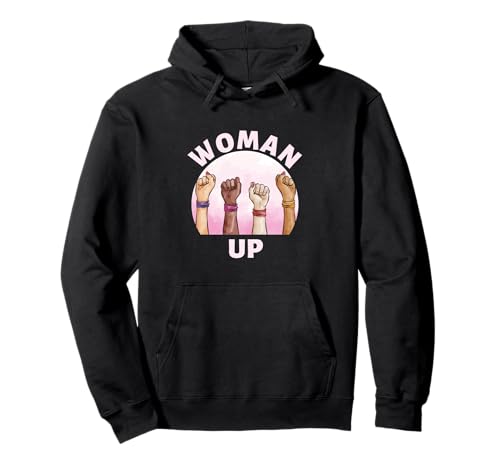 Woman Up Feminismo Feminista Mujer Poder Igualdad Regalo Sudadera con Capucha