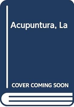 Paperback Acupuntura, La (Spanish Edition) [Spanish] Book