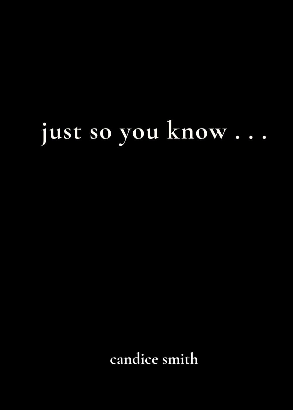 just so you know...