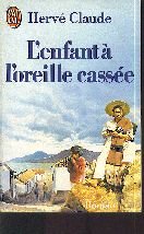 L'enfant à l'oreille cassée