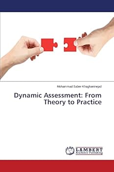 Paperback Dynamic Assessment: From Theory to Practice Book